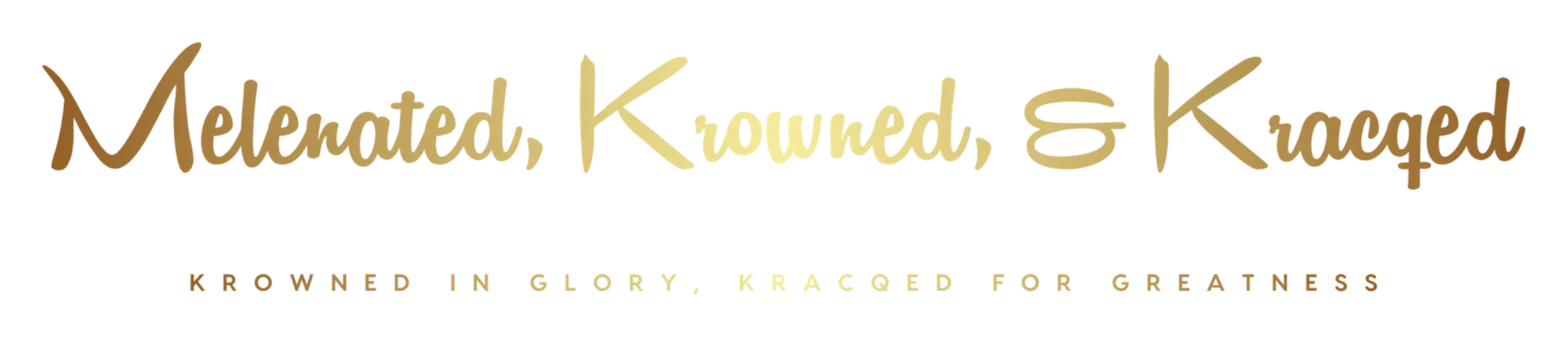 Melanated, Krowned & Kracqed Logo
